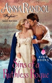 Sins of a Ruthless Rogue by Anna Randol