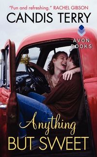Anything But Sweet by Candis Terry