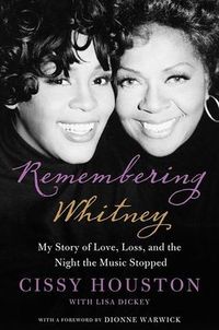 Remembering Whitney by Cissy Houston
