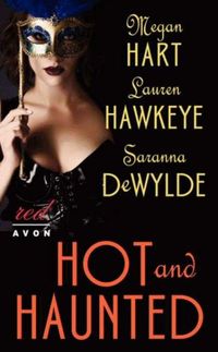 Hot And Haunted by Megan Hart