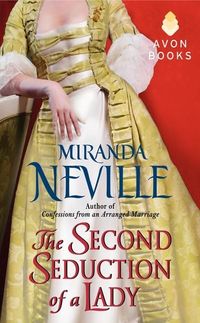 The Second Seduction of a Lady by Miranda Neville