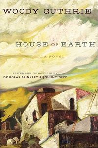House Of Earth by Woody Guthrie