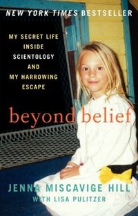 Beyond Belief by Jenna Miscavige Hill