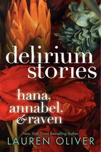 Delirium Stories by Lauren Oliver