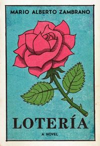 Loteria by Mario Alberto Zambrano