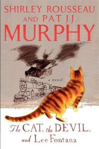 The Cat, The Devil, And Lee Fontana by Shirley Rousseau Murphy