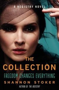 The Collection by Shannon Stoker