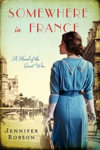 Somewhere In France by Jennifer Robson