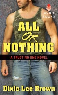All or Nothing by Dixie Lee Brown