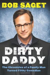 Dirty Daddy by Bob Saget