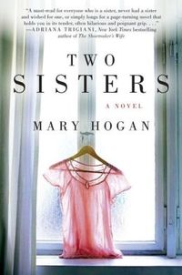 Two Sisters by Mary Hogan