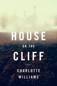 The House On The Cliff by Williams Charlotte