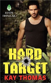 Hard Target by Kay Thomas