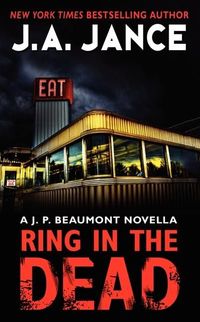 Ring In the Dead by J.A. Jance