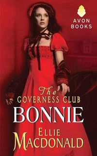 The Governess Club: Bonnie by Ellie Macdonald