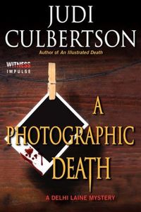 A Photographic Death by Judi Culbertson
