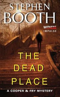 The Dead Place by Stephen Booth