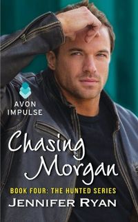 Chasing Morgan by Jennifer Ryan