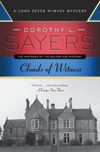 Clouds Of Witness by Dorothy L. Sayers