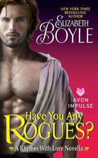 Have You Any Rogues? by Elizabeth Boyle