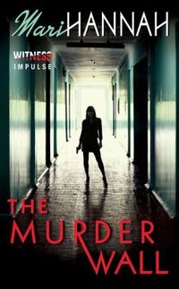 The Murder Wall by Mari Hannah