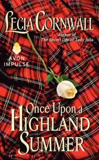 Once Upon a Highland Summer by Lecia Cornwall