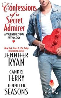 Confessions of a Secret Admirer by Jennifer Ryan