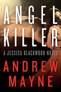 Excerpt of Angel Killer by Andrew Mayne