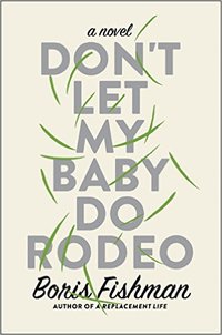 Don't Let my Baby Do Rodeo