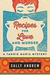 RECIPES 
FOR LOVE AND MURDER