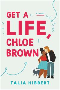 Get a Life, Chloe Brown