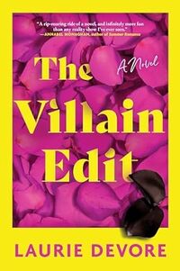 The Villain Edit