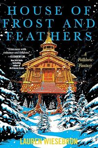 House of Frost and Feathers
