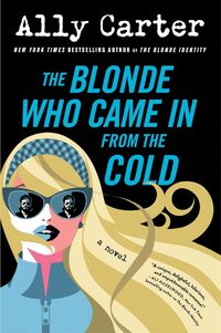 The Blonde Who Came In from the Cold