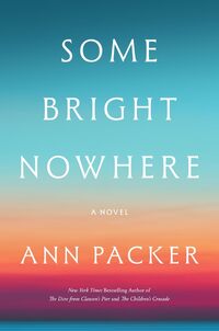Some Bright Nowhere