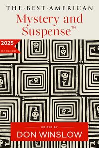 The Best American Mystery and Suspense 2025