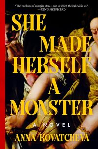 She Made Herself a Monster