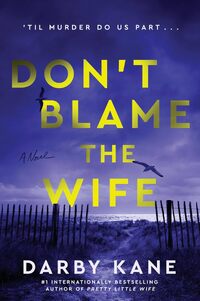 Don't Blame the Wife