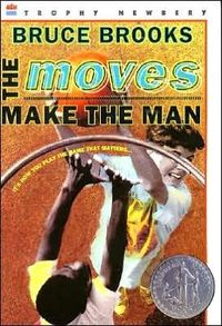 The Moves Make the Man by Bruce Brooks