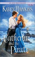 Catherine and the Pirate by Karen Hawkins