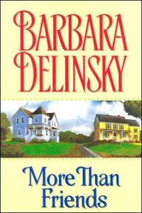 More Than Friends by Barbara Delinsky