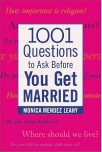 1001 Questions to Ask Before You Get Married