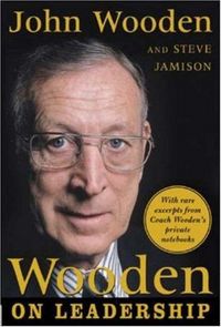 Wooden On Leadership by John Wooden