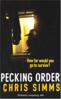 Pecking Order by Chris Simms