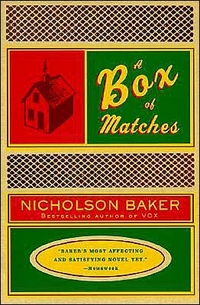A Box of Matches by Nicholson Baker