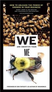 We Are Smarter Than Me by Barry Libert