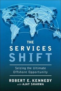 The Services Shift by Ajay Sharma
