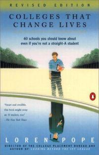 Colleges That Change Lives by Loren Pope
