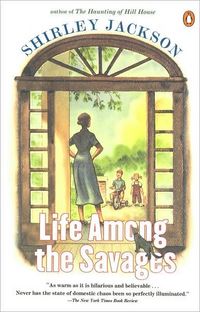 Life Among the Savages by Shirley Jackson