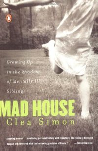 Mad House by Clea Simon